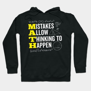 Mistakes Allow Thinking to Happen Math Quote Hoodie